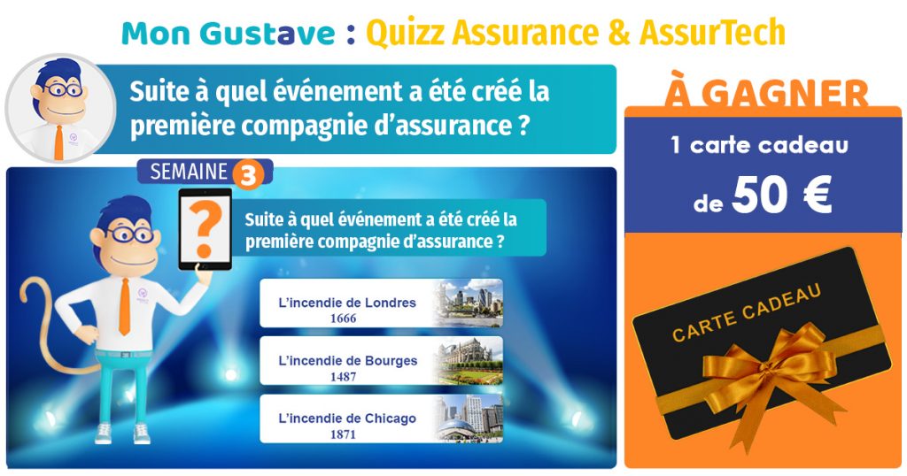 Mon gustave: Quizz Assurance & AssurTech (semaine 3)