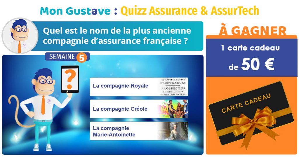 Mon gustave: Quizz Assurance & AssurTech (semaine 5)